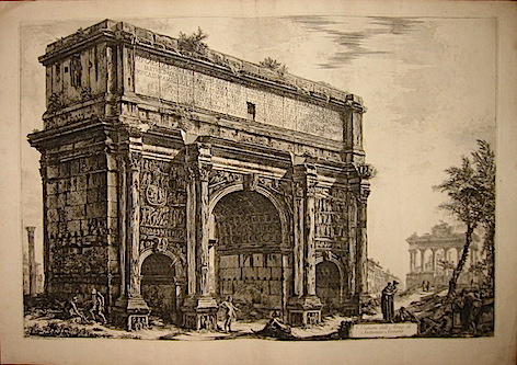 Piranesi Giovanni Battista (1720-1778) Veduta dell'Arco di Settimio Severo 1772 Parigi 